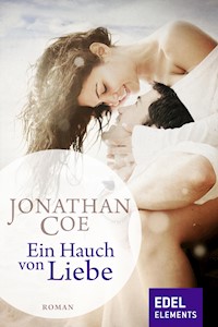 Ein Hauch von Liebe - Jonathan Coe - E-Book