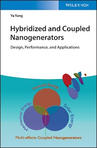 Hybridized and Coupled Nanogenerators - Ya Yang - E-Book