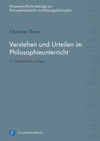 Verstehen und Urteilen im Philosophieunterricht - Christian Thein - E-Book