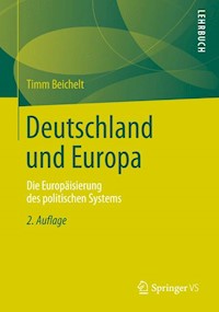 Deutschland und Europa - Timm Beichelt - E-Book