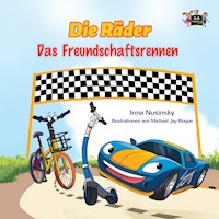 Die Räder Das Freundschaftsrennen - Inna Nusinsky - E-Book