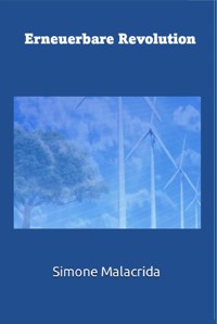 Erneuerbare Revolution - Simone Malacrida - E-Book