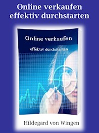 Online verkaufen - effektiv durchstarten - Hildegard von Wingen - E-Book