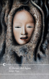 El Reino del Agua - Sergio Vega - E-Book