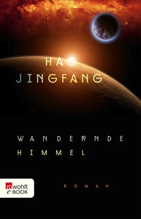 Wandernde Himmel - Hao Jingfang - E-Book