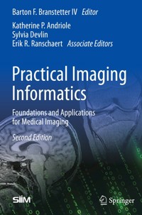 Practical Imaging Informatics -  - E-Book