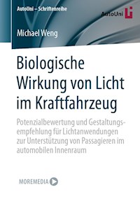 Biologische Wirkung von Licht im Kraftfahrzeug - Michael Weng - E-Book