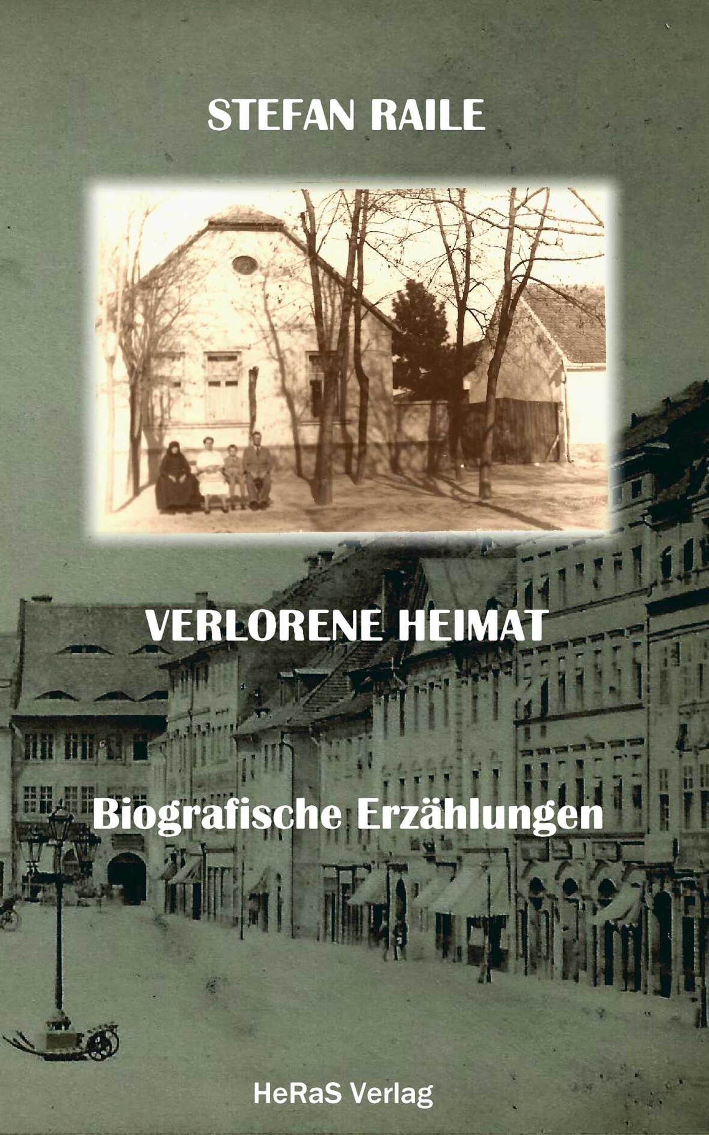 Verlorene Heimat - Stefan Raile - E-Book