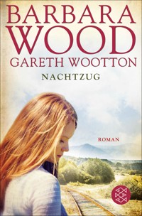Nachtzug - Barbara Wood - E-Book