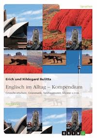 Englisch im Alltag – Kompendium - Erich Bulitta - E-Book
