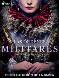 Las órdenes militares - Pedro Calderón de la Barca - E-Book