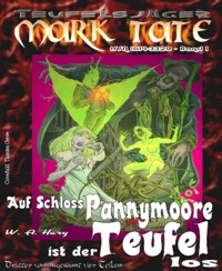 TEUFELSJÄGER 001: Auf Schloss Pannymoore ist der Teufel los 3 - W. A.  Hary - E-Book