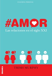 #Amor - Trish Murphy - E-Book