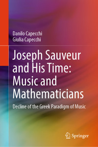Joseph Sauveur and His Time: Music and Mathematicians - Danilo Capecchi - E-Book