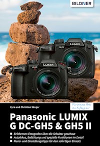 Panasonic LUMIX G DC-GH5 & GH5 II - Kyra Sänger - E-Book