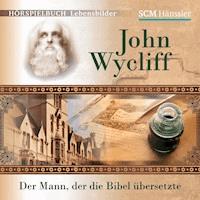 John Wycliff - Kerstin Engelhardt - Hörbuch