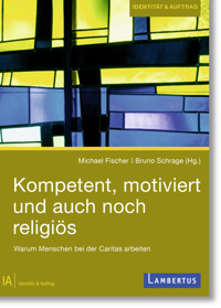 Kompetent, motiviert und auch noch religiös -  - E-Book