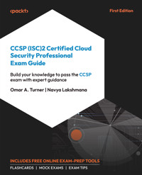 CCSP (ISC)2 Certified Cloud Security Professional Exam Guide - Omar A. Turner - E-Book