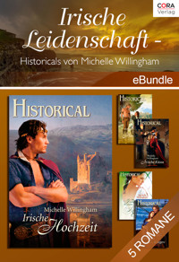 Irische Leidenschaft - Historicals von Michelle Willingham - Michelle Willingham - E-Book