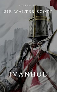 Ivanhoe - Sir Walter Scott - E-Book
