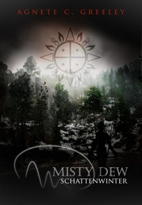 MISTY DEW 2 - Agnete C. Greeley - E-Book