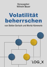 Volatilität beherrschen - Stefan Gerlach - E-Book