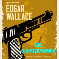 Die Schatzkammer (Ungekürzt) - Edgar Wallace - Hörbuch