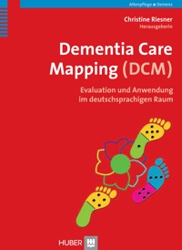 Dementia Care Mapping (DCM) -  - E-Book