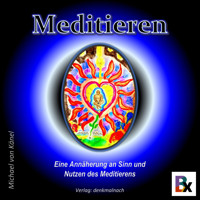 Meditieren - Michael von Känel - Hörbuch