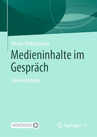 Medieninhalte im Gespräch - Nicole Podschuweit - E-Book