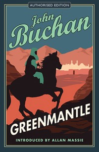 Greenmantle - John Buchan - E-Book