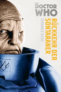 Doctor Who Monster-Edition 3: Rückkehr der Sontaraner - Terrance Dicks - E-Book