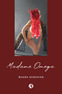 Madame Omega - Magda Kuriguer - E-Book