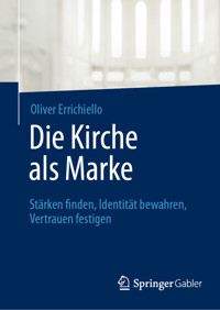 Die Kirche als Marke - Oliver Errichiello - E-Book
