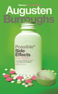 Possible Side Effects - Augusten Burroughs - E-Book
