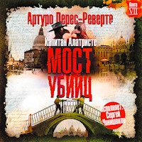 Мост убийц - Артуро Перес-Реверте - Hörbuch
