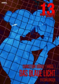 13 SHADOWS, Band 52: DAS BLAUE LICHT - Michael Avallone - E-Book