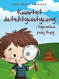 Kwartet Detektywistyczny i tajemnica psiej kupy - Anne-Marie Donslund - E-Book