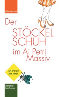 Der Stöckelschuh im Ai Petri Massiv - Ulrike Maria Hund - E-Book
