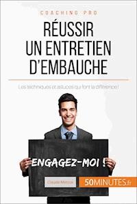 Réussir un entretien d'embauche - Claude Matoux - E-Book