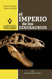 El imperio de los dinosaurios - Daniel Domingo Solano Bacallao - E-Book