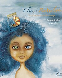 Else & Barbulette en el desierto de Merzouga - Susana Arrabal - E-Book