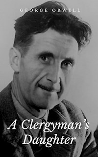 A Clergyman's Daughter - George Orwell - E-Book