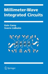 Millimeter-Wave Integrated Circuits - Eoin Carey - E-Book