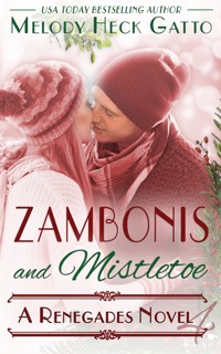 Zambonis and Mistletoe - Melody Heck Gatto - E-Book