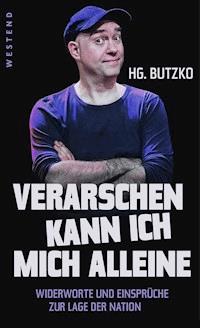 Verarschen kann ich mich alleine - HG. Butzko - E-Book