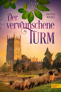 Der verwunschene Turm - Sylvia Weill - E-Book