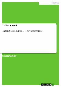 Rating und Basel II - ein Überblick - Tobias Kempf - E-Book