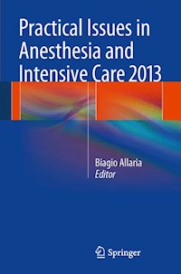 Practical Issues in Anesthesia and Intensive Care 2013 -  - E-Book