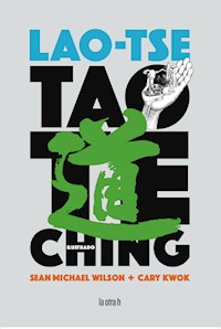 Tao Te Ching - Lao Tse - E-Book